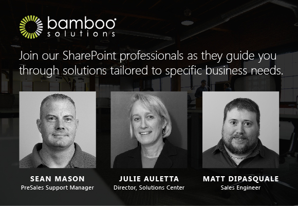 June Webinars: Join our SharePoint professionals as they guide you through solutions tailored to specific business needs.